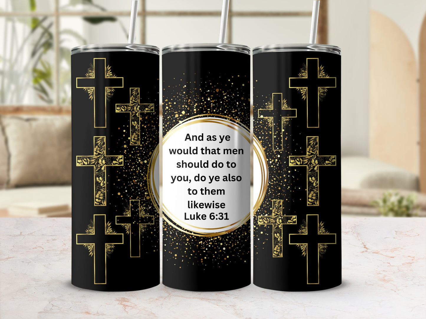 Luke 6 31 Motivational Religious Tumbler Cup