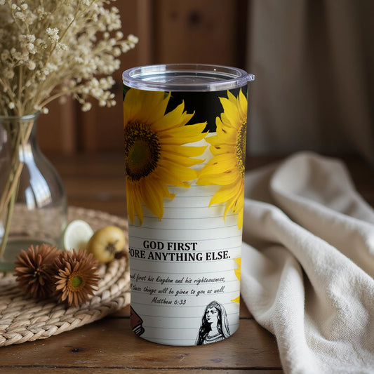 Sunflowers Inspirational Message Tumbler Cup