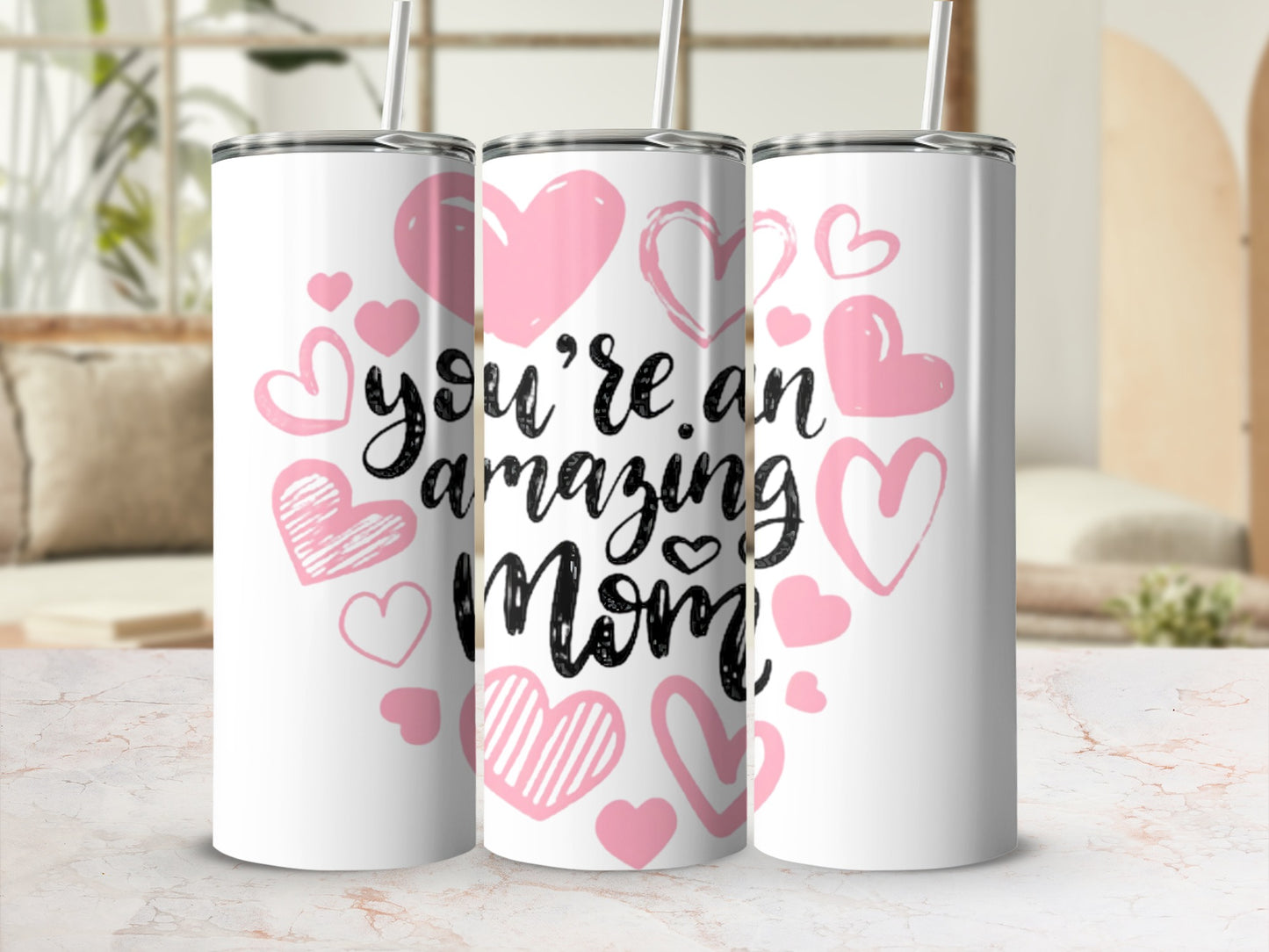 You're An Amazing Mom Pink Heart Design Tumbler