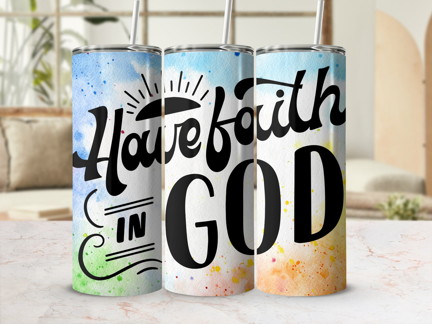 Have Faith in God Inspirational Quote Tumbler