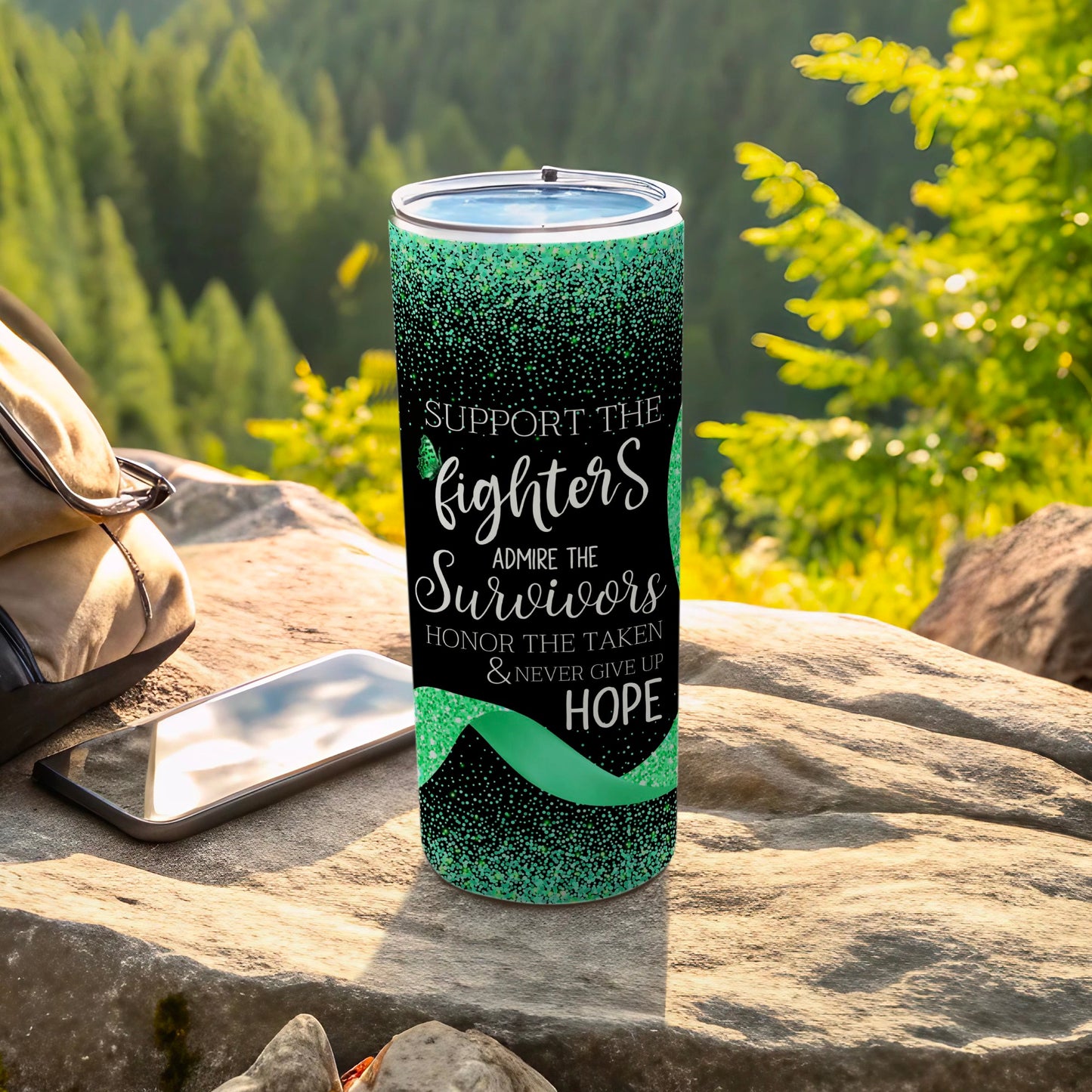 Green glitter tumbler with text "Support the fighters, admire the survivors, honor the taken, & never give up hope."
