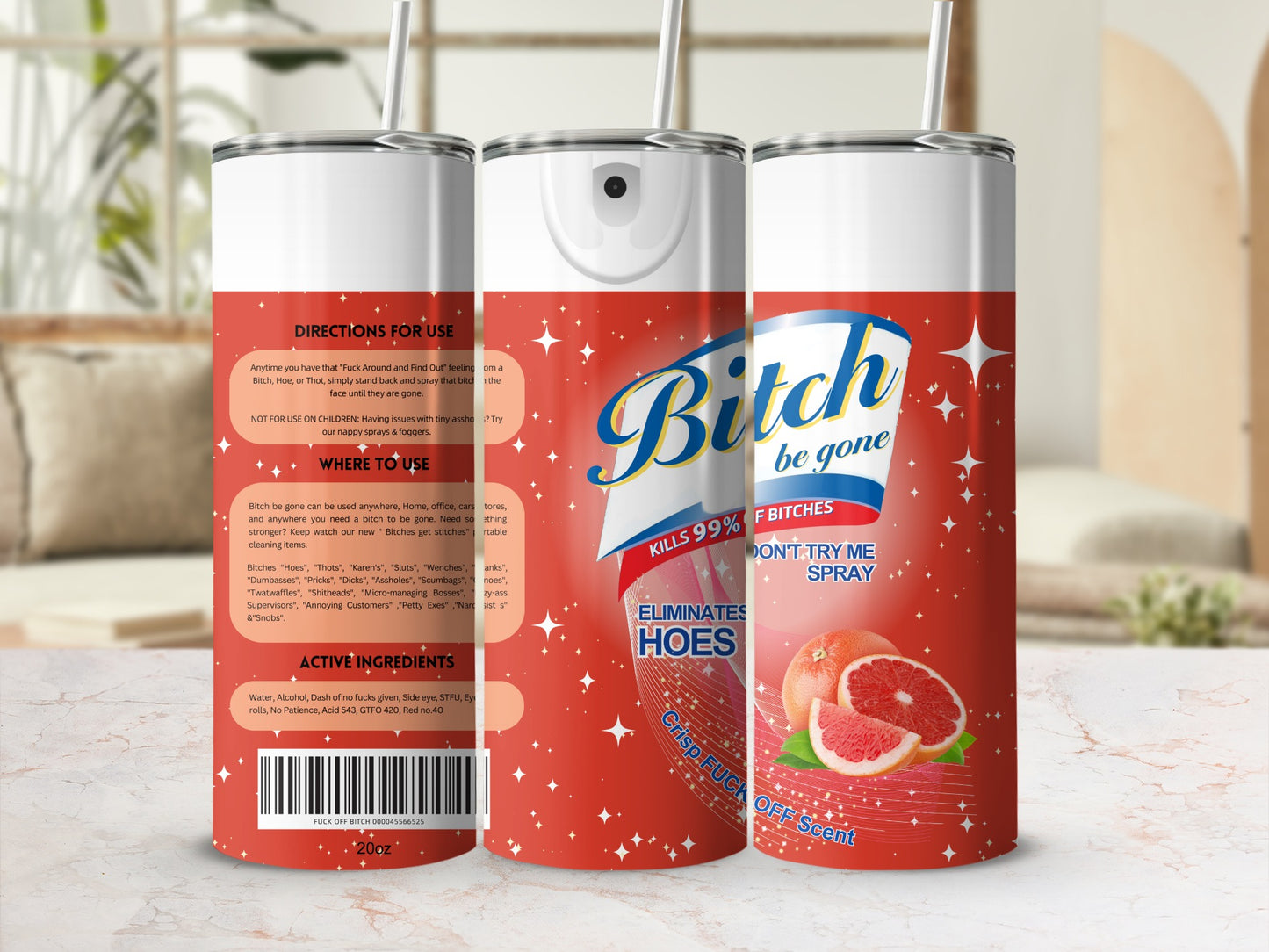 Bitch Be Gone Kills 99 Percent Spray Eliminates Hoes