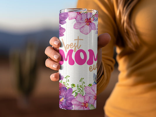 Best Mom Ever Floral Design Tumbler Cup Gift
