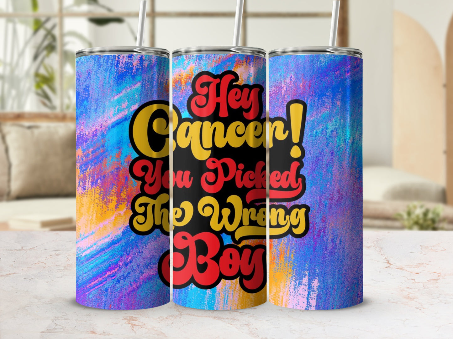 Hey Cancer You Picked the Wrong Boy Tumbler