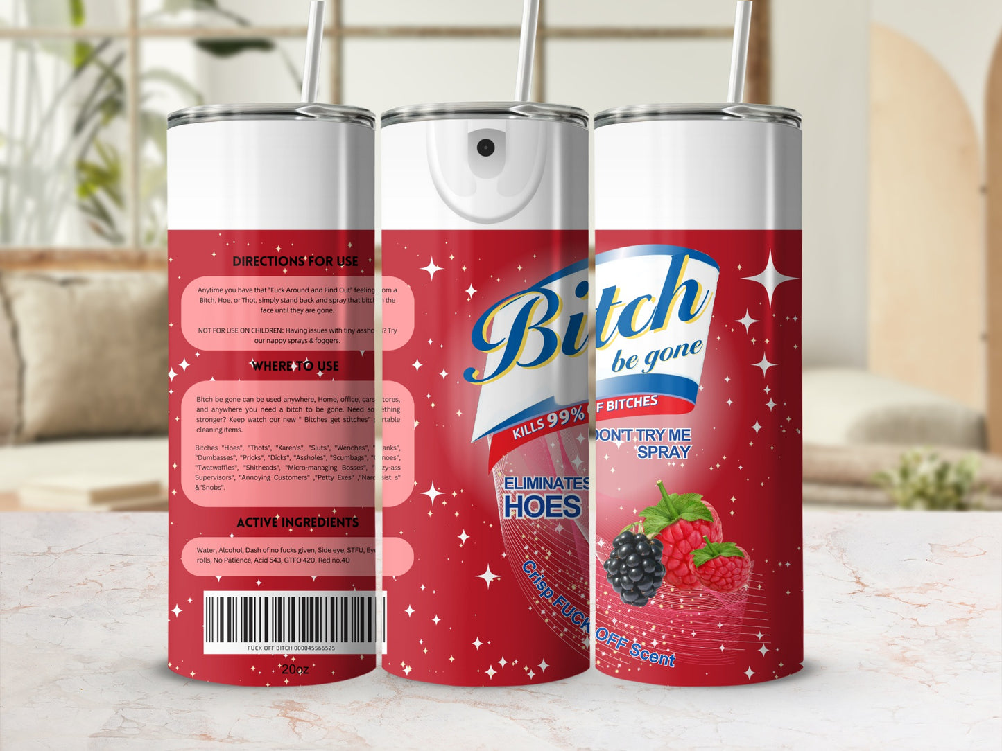 Bitch Be Gone Kills 99 Percent Of Bitches Spray