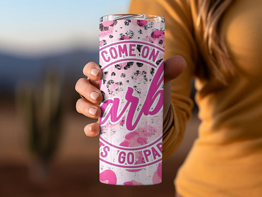 Come On Barbie Lets Go Party on Leopard Print Tumblers