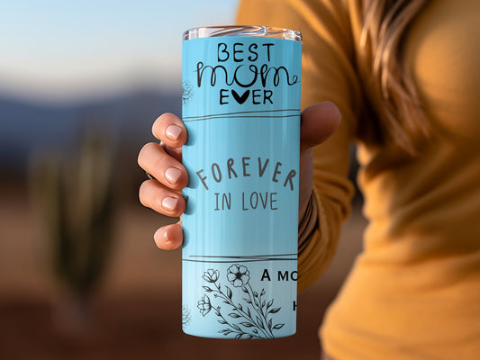 Best Mom Ever Forever In Love Floral Tumbler Cup Product