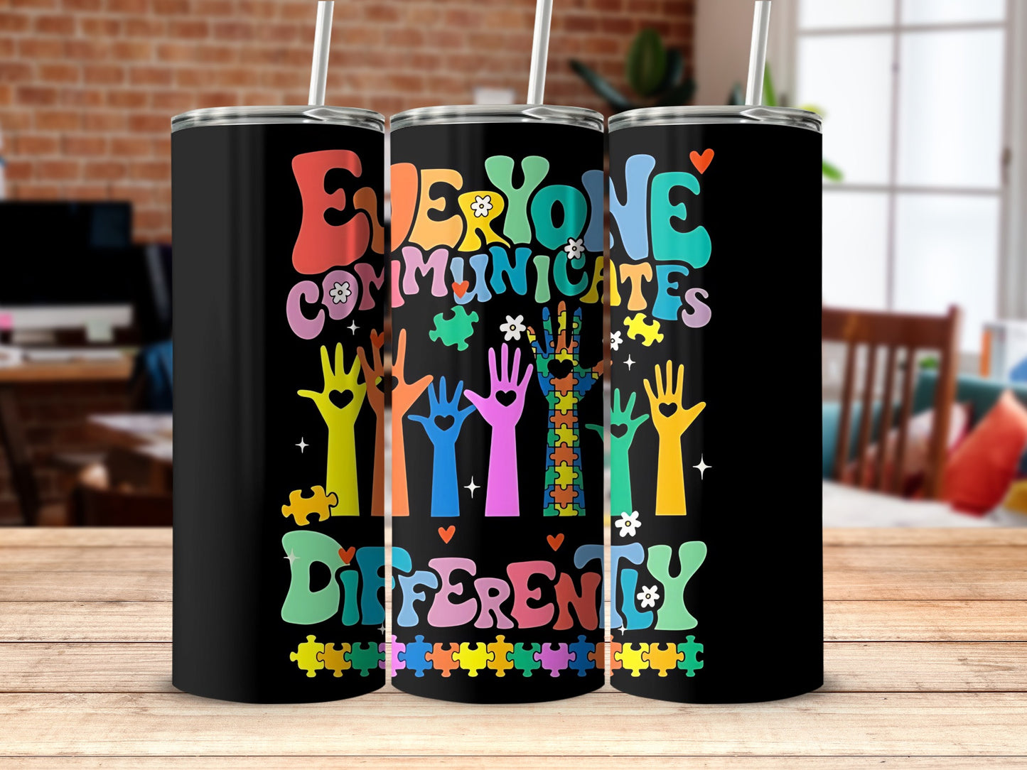 Everyone Communicates Differently Colorful Tumblers