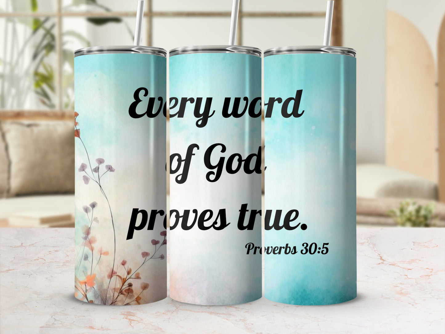 Proverbs 30:5 Every Word of God Proves True Flask