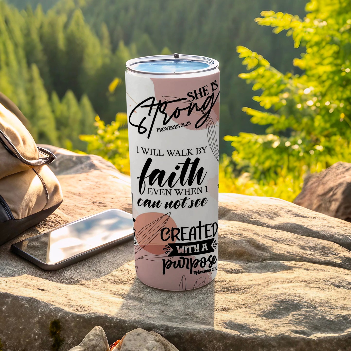 She is Strong Faith Created with a Purpose Tumbler