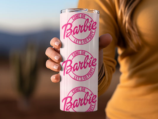 Come On Barbie Lets Go Party Pattern Design Tumblers
