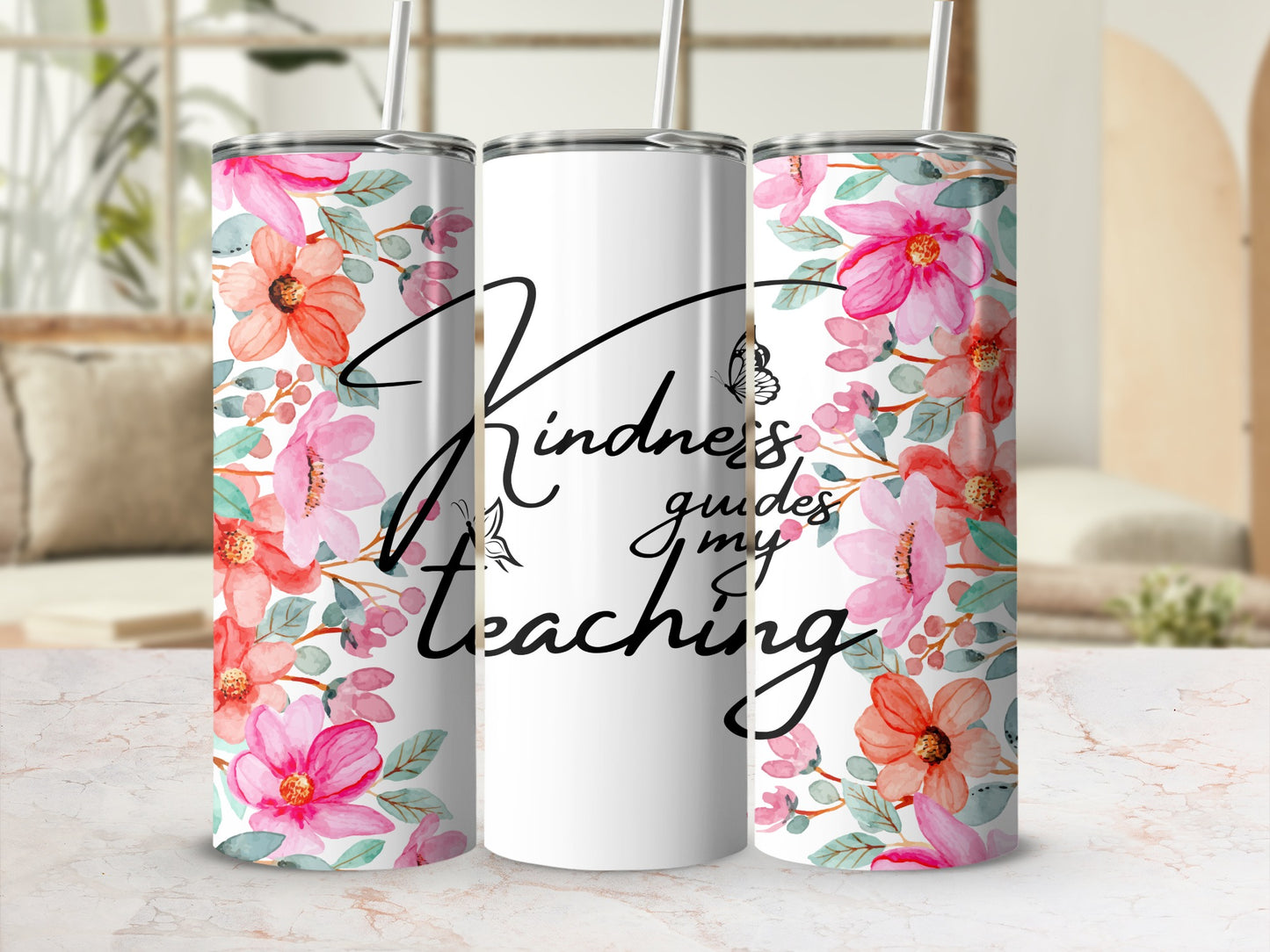 Kindness Guides My Teaching Floral Design Tumbler