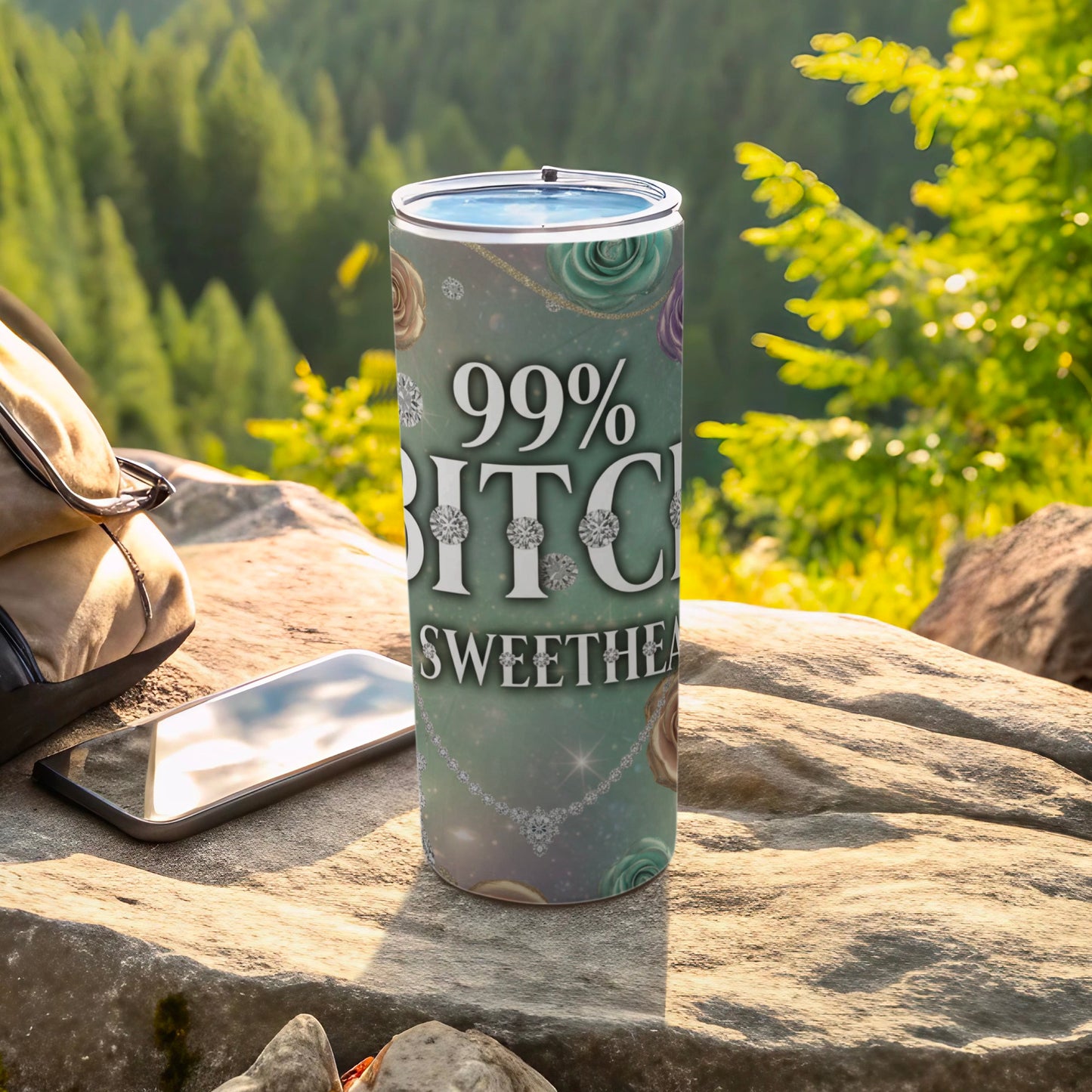 99 Percent Bitch 1 Percent Sweetheart Insulated Tumbler