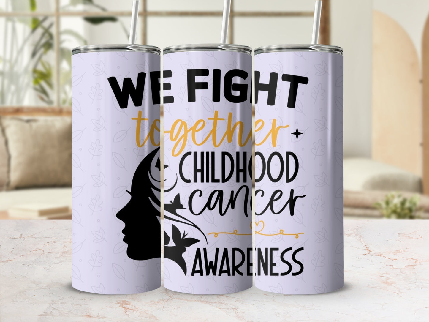 WE FIGHT together CHILDHOOD CANCER AWARENESS tumbler