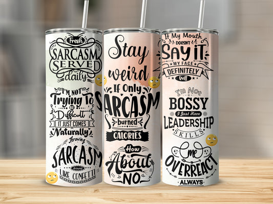 Sarcastic Quotes Insulated Tumblers for Daily Use