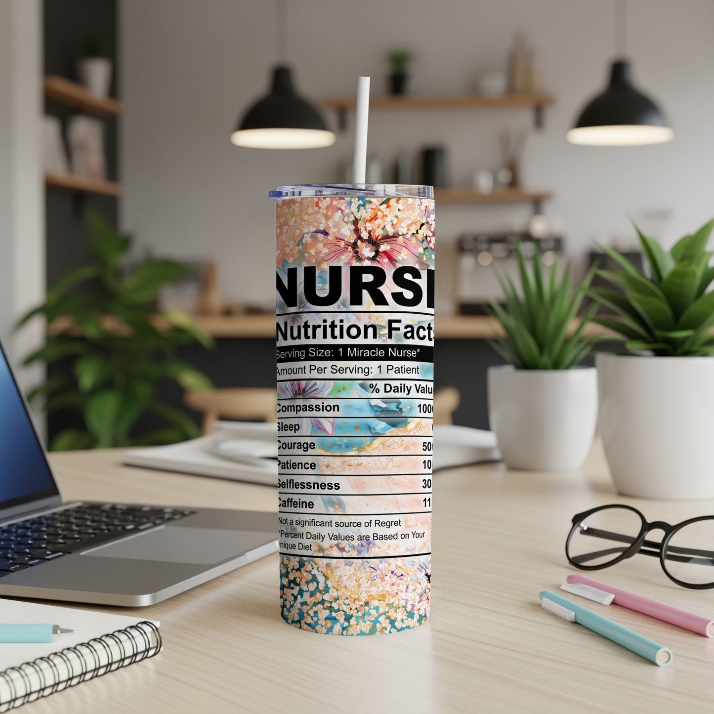 Nurse tumbler with floral pattern and "Nutrition Fact" label.