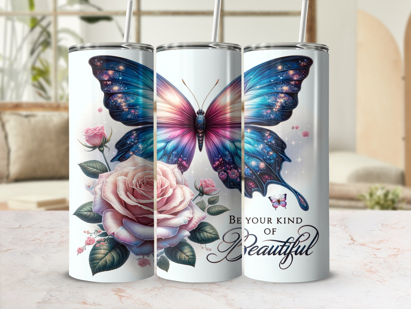 Be Your Kind of Beautiful Butterfly and Rose Tumbler
