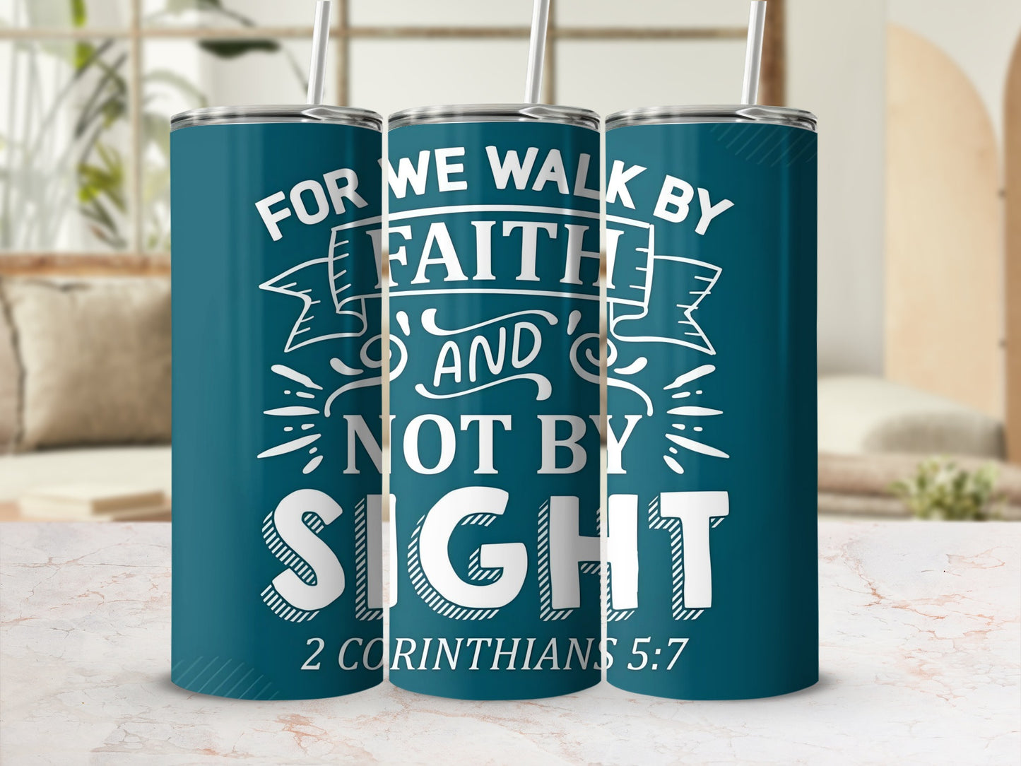 Walk by Faith Not by Sight 20 oz Tumbler Christian