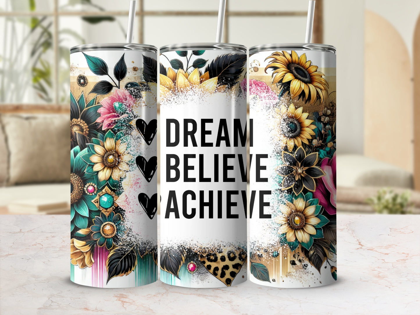 Dream Believe Achieve Motivational Tumbler Floral Design