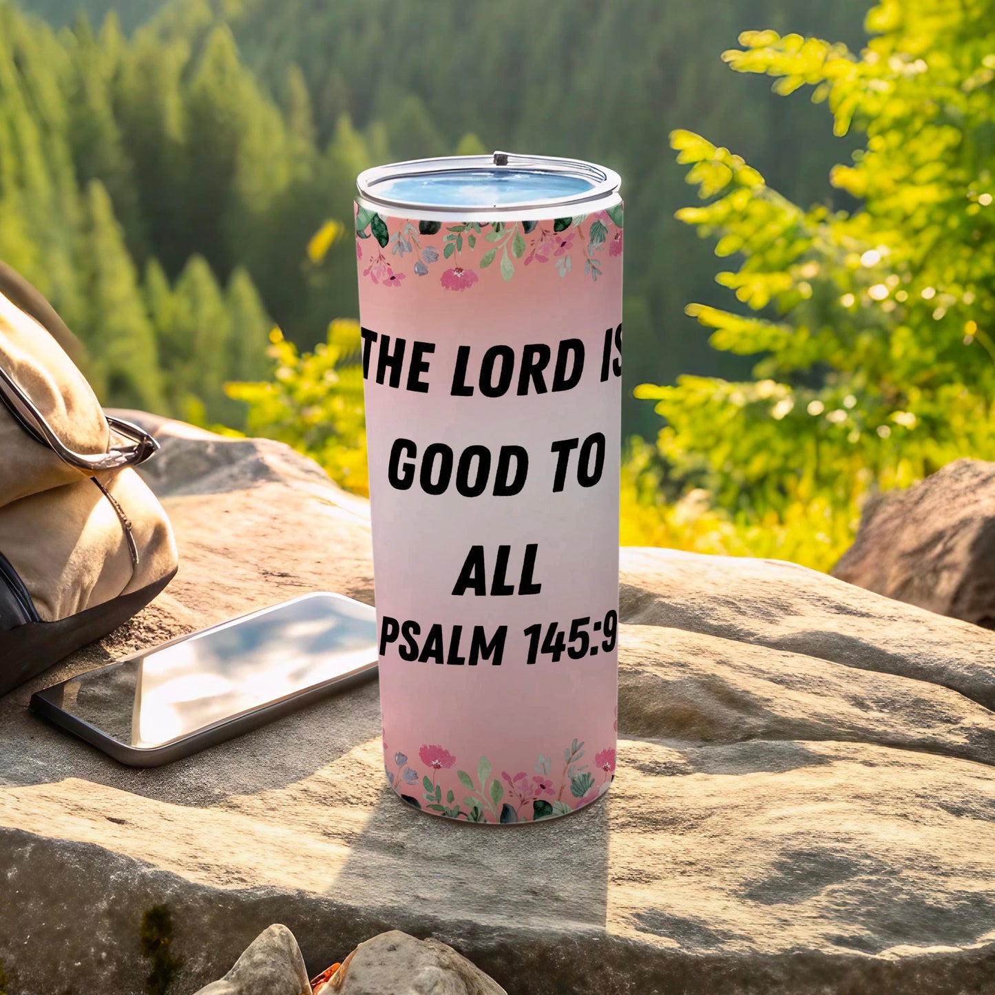 THE LORD IS GOOD TO ALL PSALM 145:9 Insulated Tumbler