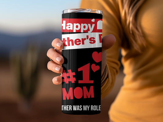 Happy Mother's Day #1 Mom Travel Tumbler Cup Gift