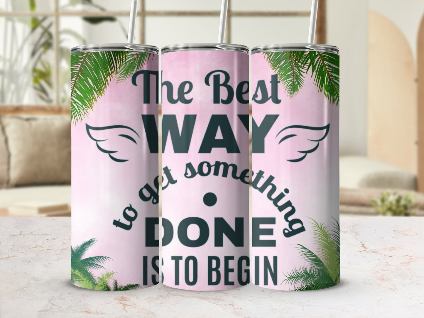 The Best Way To Get Something Done Is To Begin tumbler