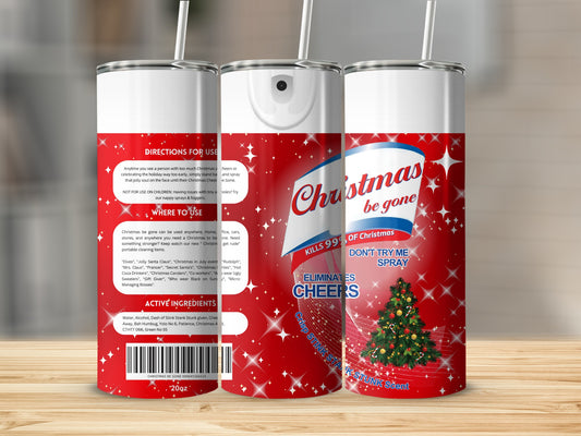 Christmas Be Gone Eliminates Cheers Don't Try Me Spray
