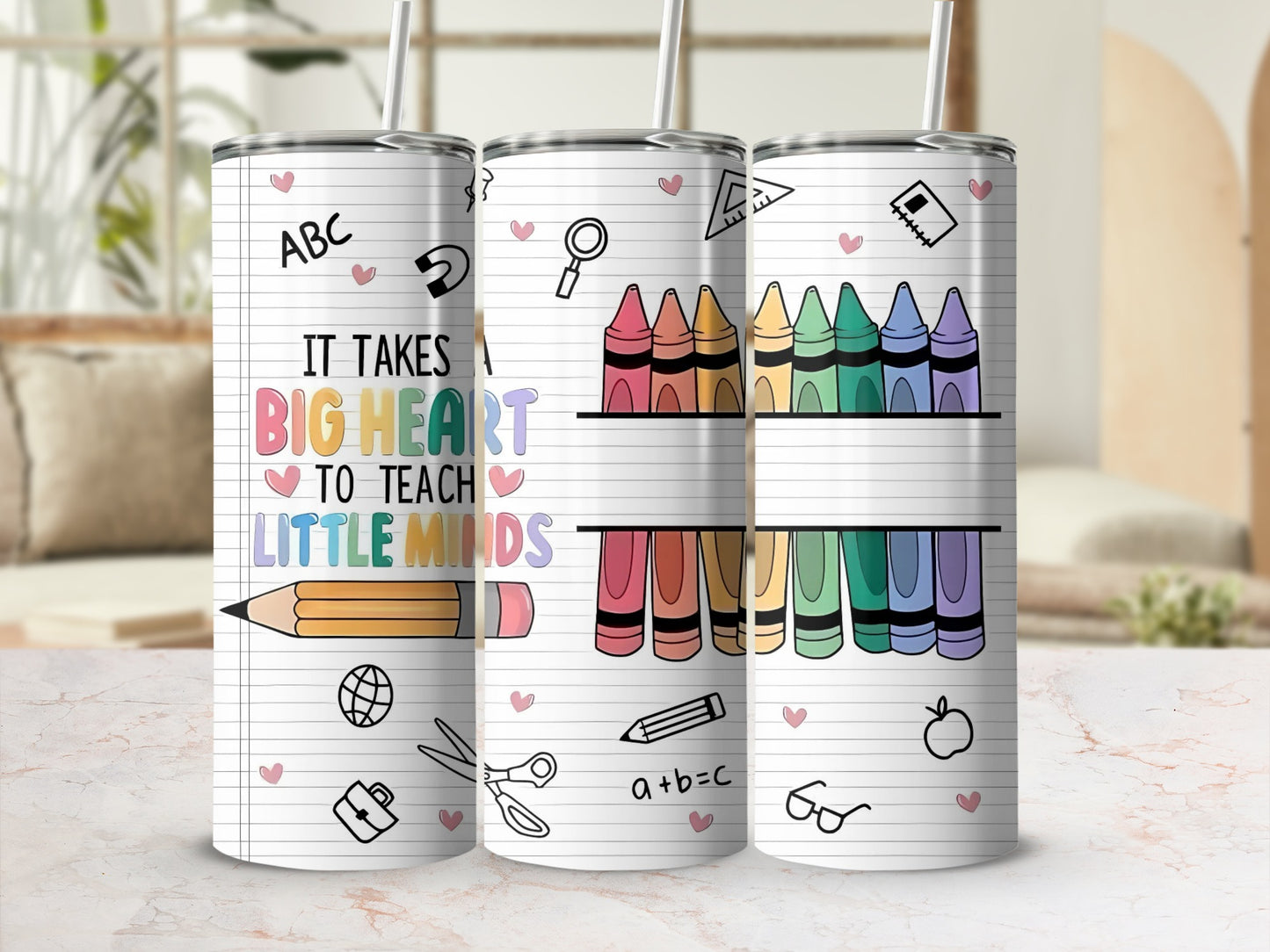 It Takes a Big Heart to Teach Little Minds tumbler