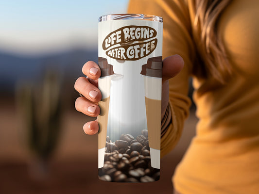 Life Begins After Coffee Quote Tumbler Cup Beverage Accessory