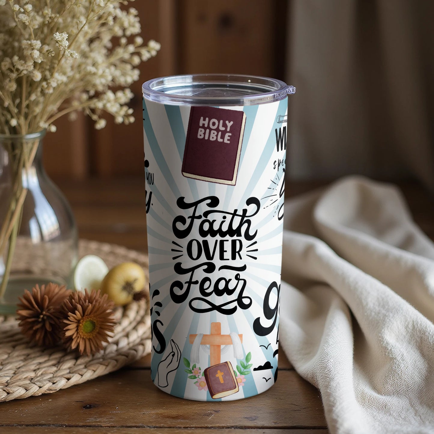 Faith Over Fear Holy Bible Print Tumbler