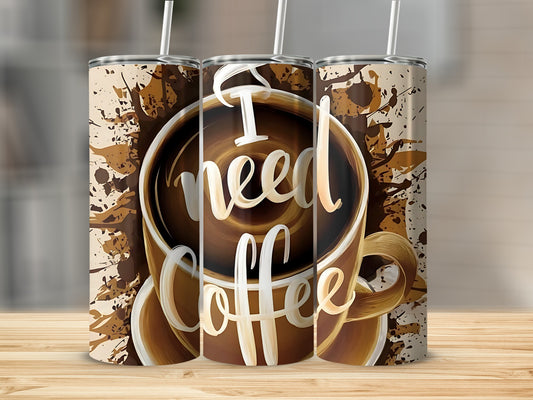 I Need Coffee Artistic Design Tumbler Cup Product