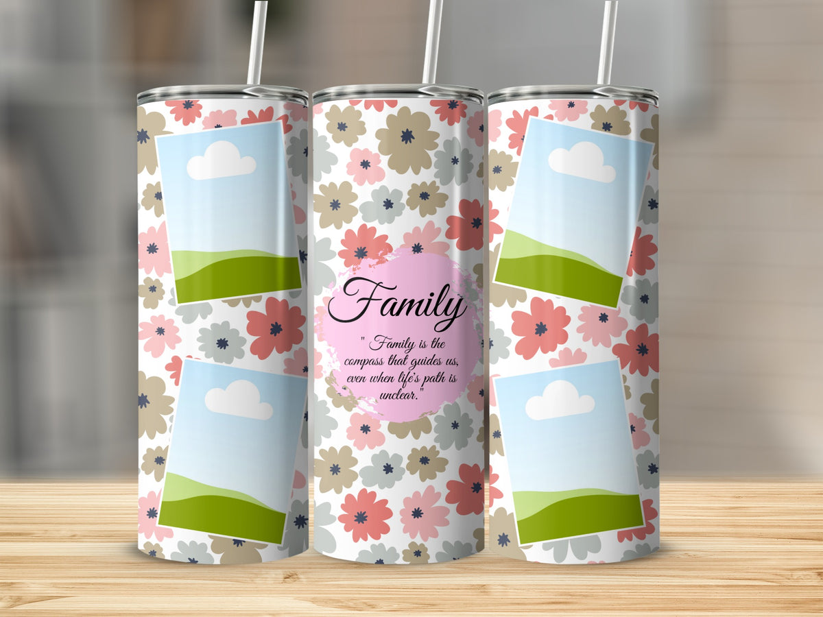 Floral tumbler with quote "Family is the compass that guides us."