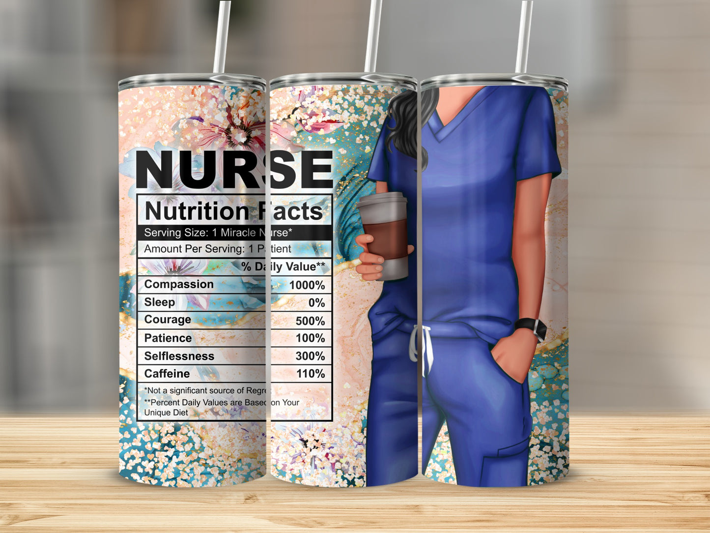 Nurse nutrition facts tumbler with blue scrubs and coffee cup.