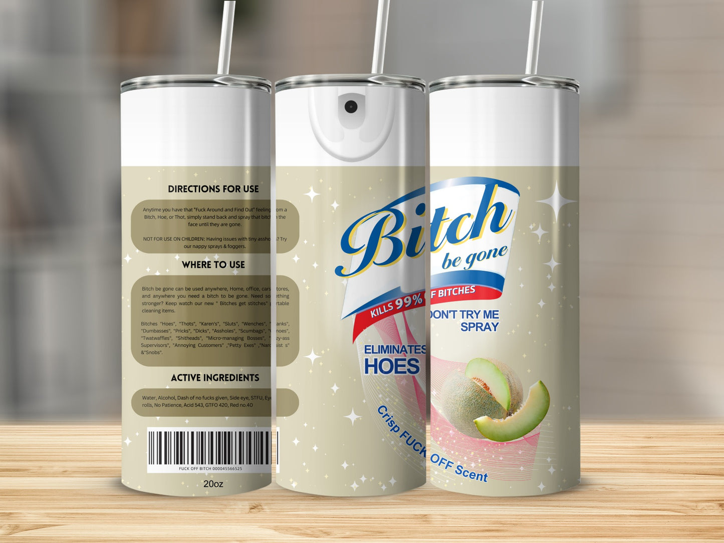 Bitch Be Gone Kills 99 Percent Of Bitches Spray