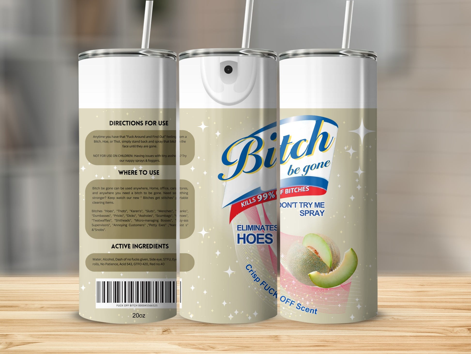 Bitch Be Gone Kills 99 Percent Of Bitches Spray