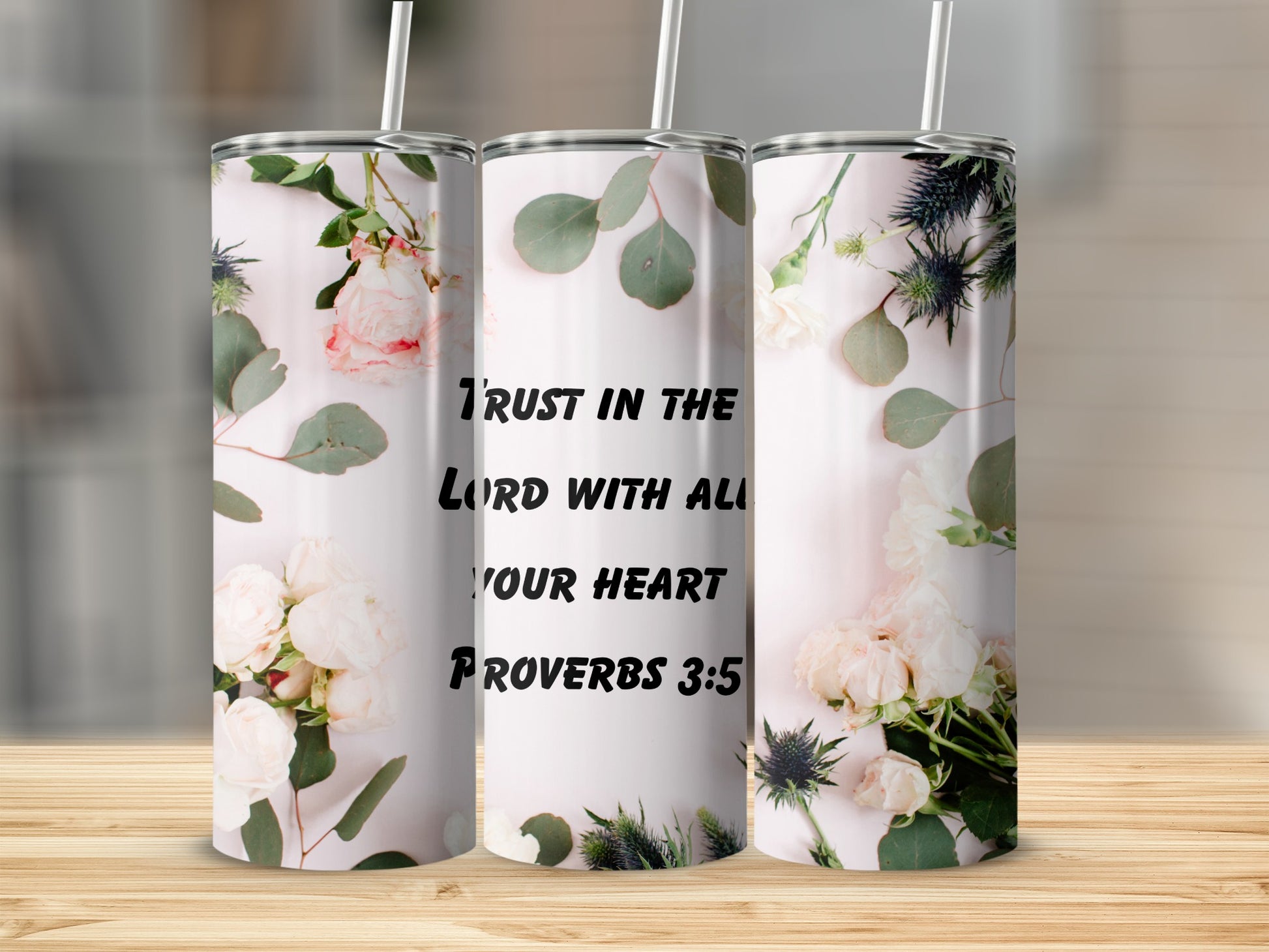 Trust in the Lord with All Your Heart Proverbs Tumbler