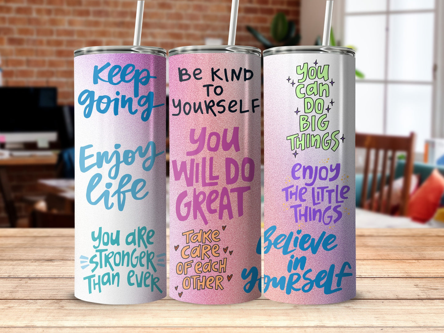 Inspirational Quotes Tumbler Set of Three Tumblers