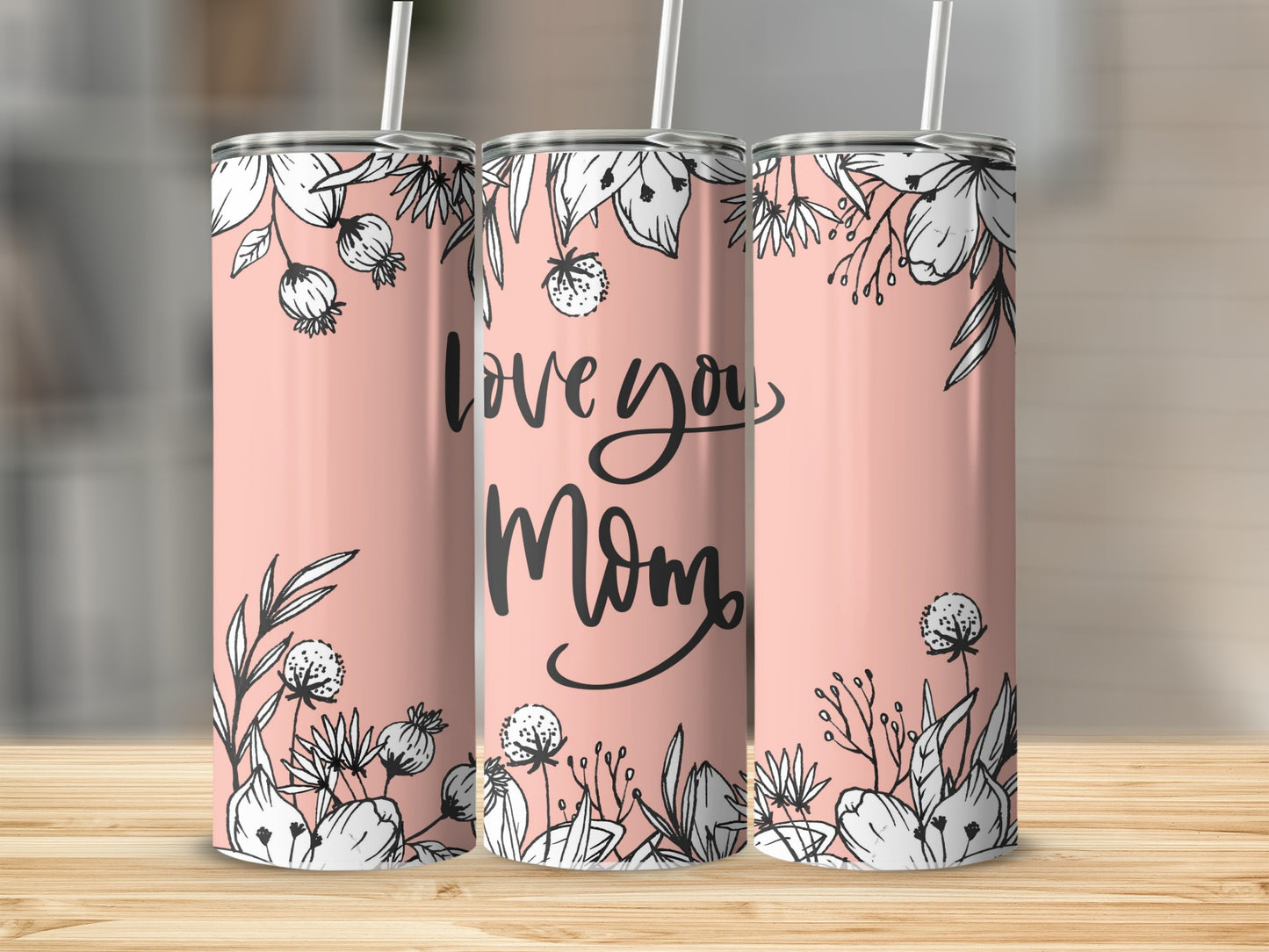 Love You Mom Pink Floral Design Tumbler