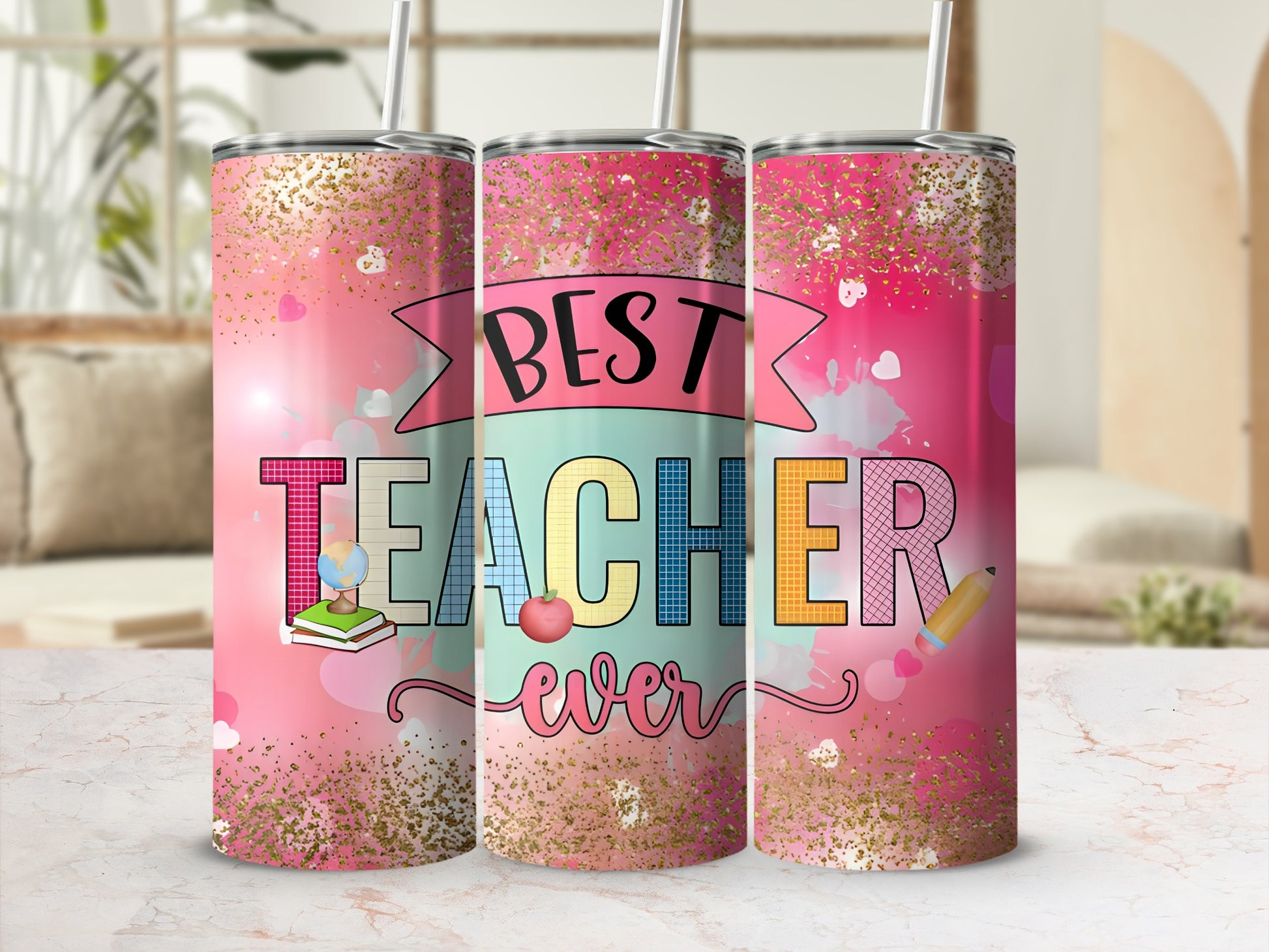 Pink confetti tumbler with "Best Teacher Ever" text and colorful letters.