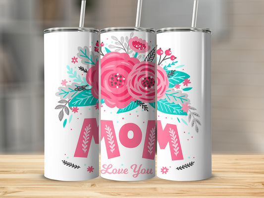 Floral Design Love You Mom Tumbler for Mother's Day