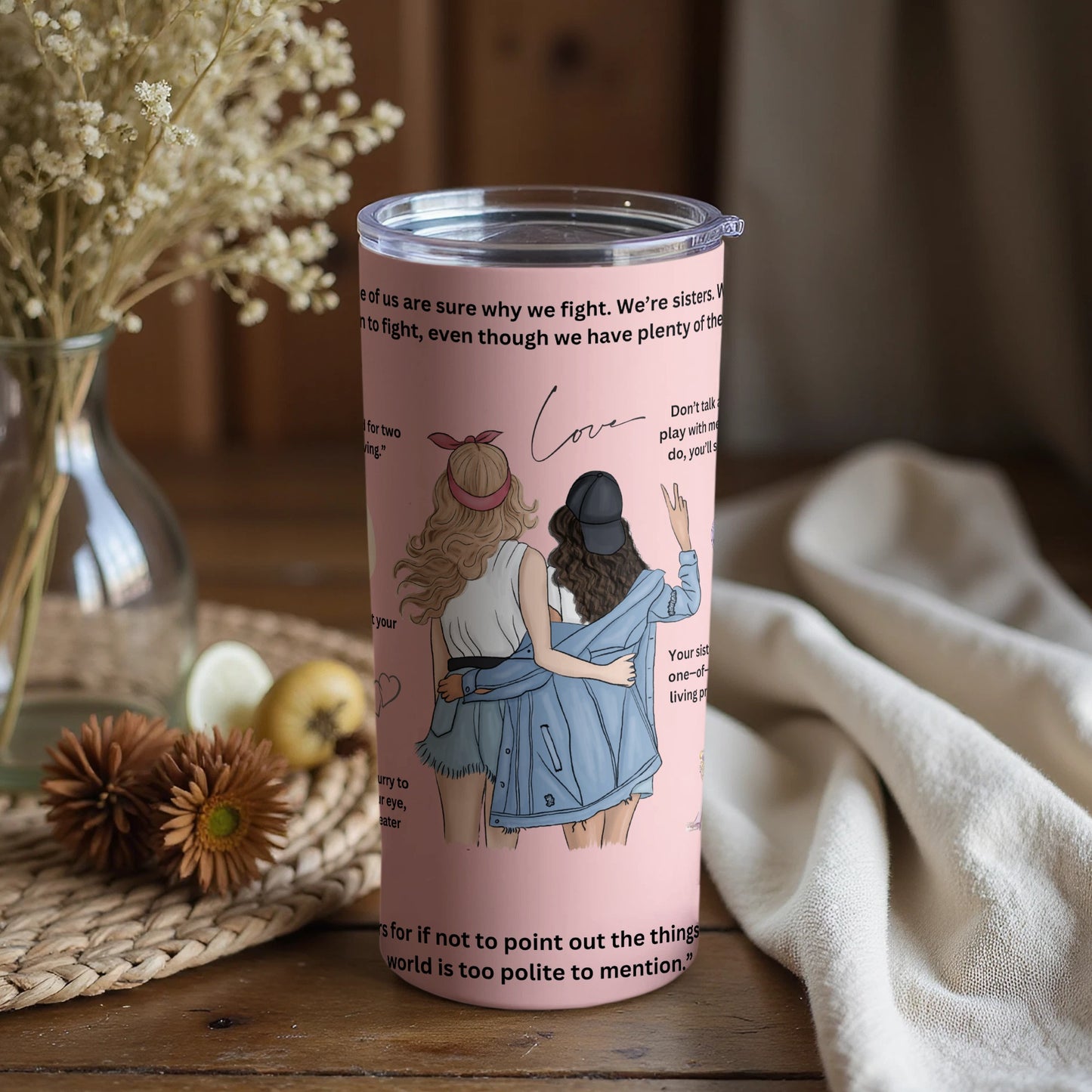 Inspirational Sisterhood Quote Tumbler for Daily Motivation