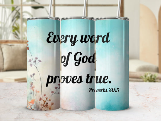 Proverbs 30:5 Scripture Inspirational Tumbler
