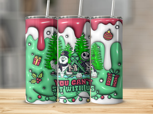 Unique Festive Christmas You Can't Sit With Us Tumbler