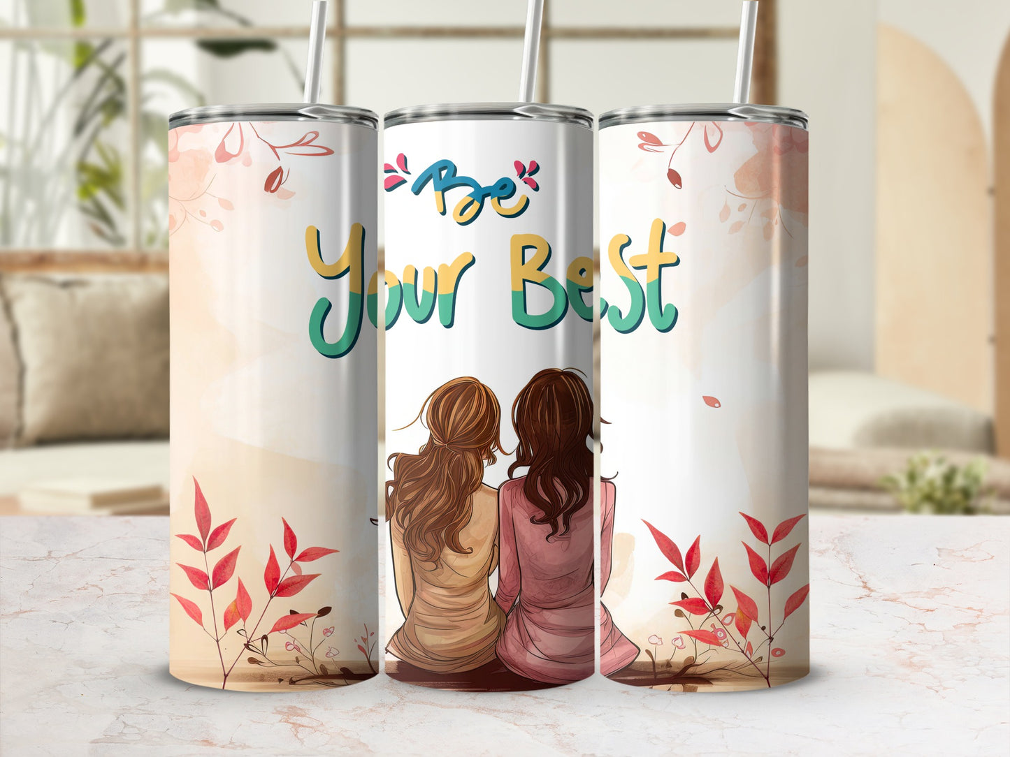 Be Your Best Inspirational Women Design Tumbler