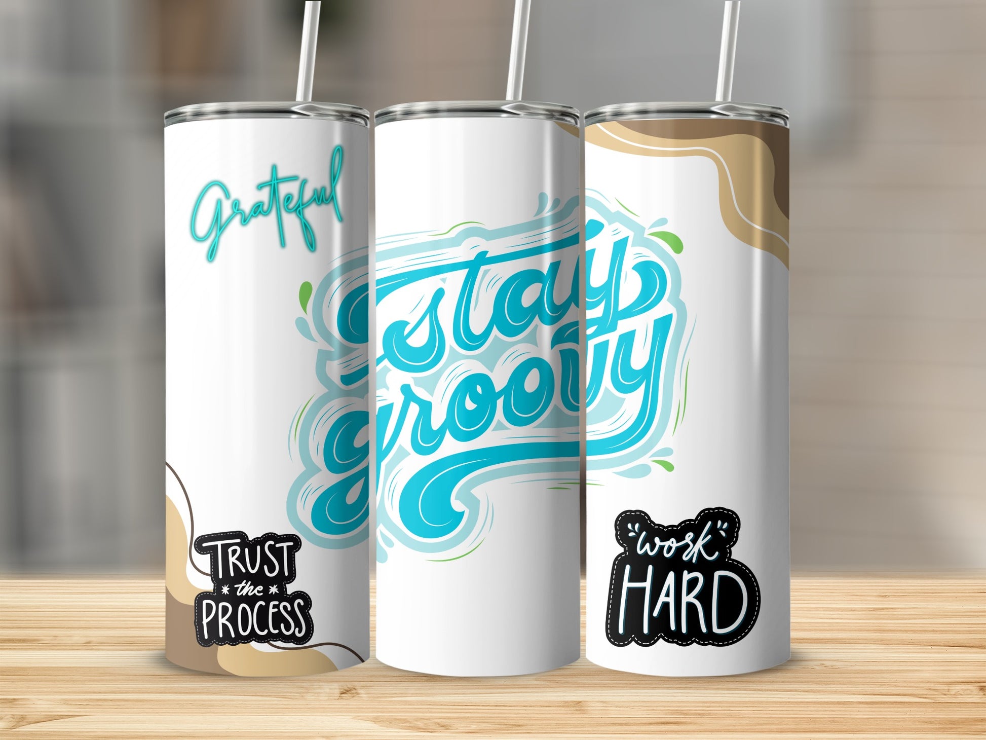 Grateful Stay Groovy Trust the Process Work Hard Tumbler