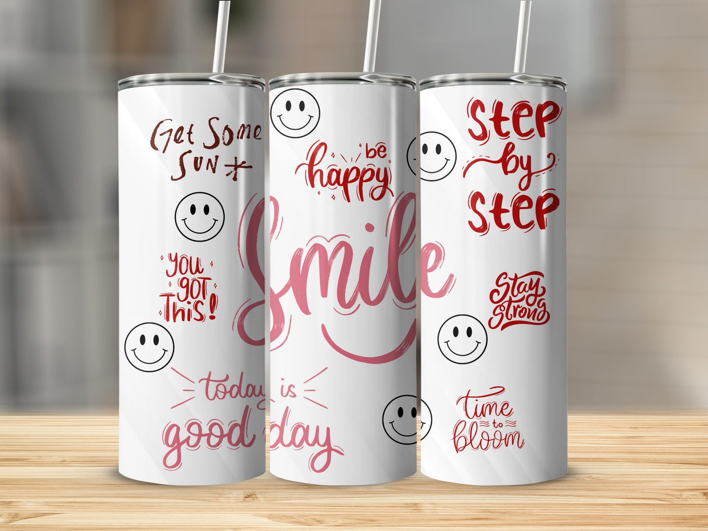 Motivational Quotes Smiley Faces Tumbler with Straw