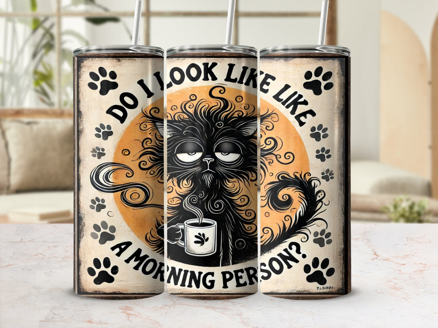 Do I Look Like a Morning Person Cat Tumblers Cup