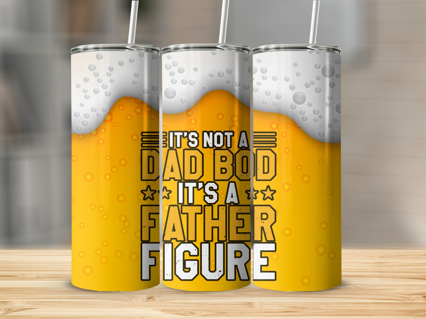 Three tumblers with beer foam and bubbles design, text reads "It's not a dad bod, it's a father figure".
