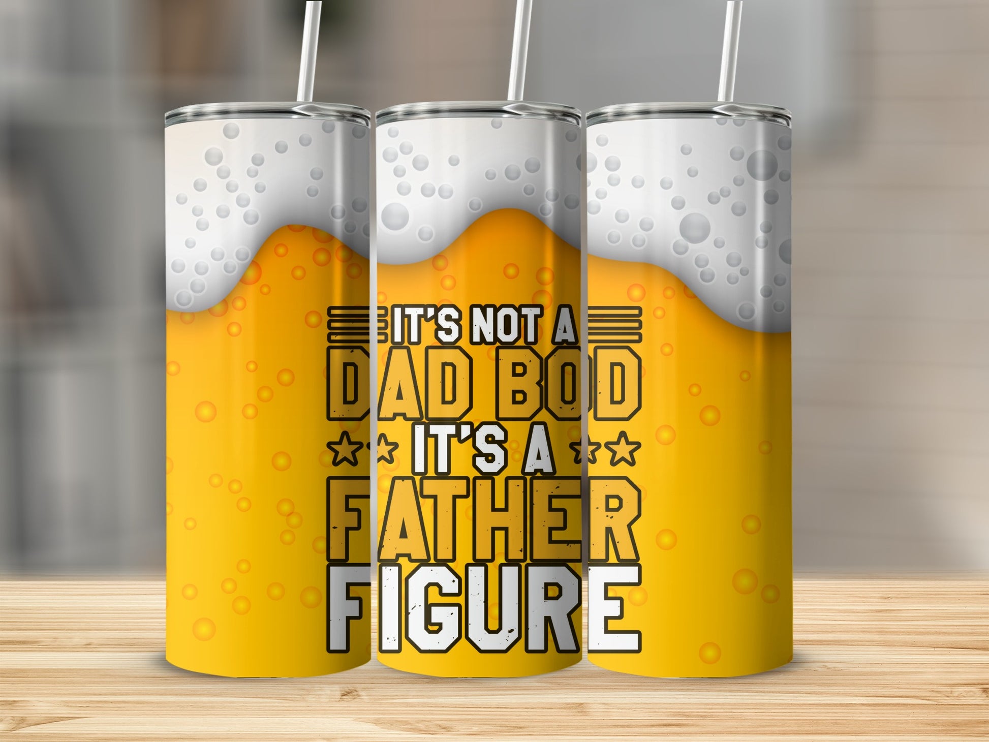 Three tumblers with beer foam and bubbles design, text reads "It's not a dad bod, it's a father figure".