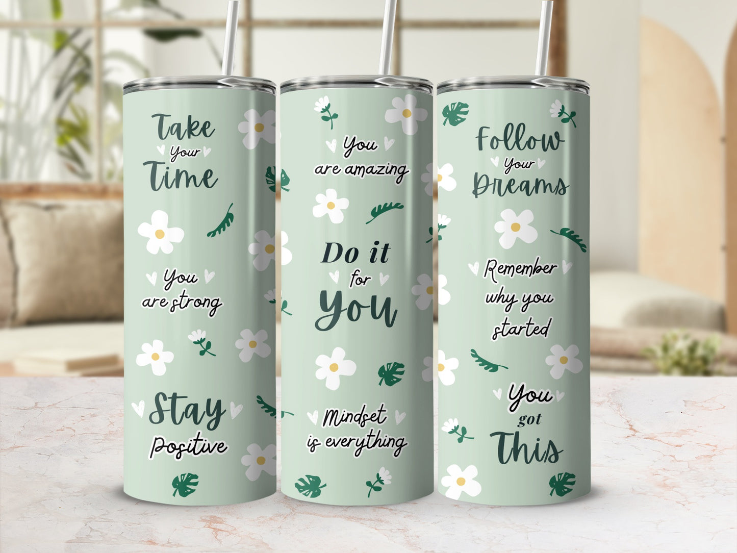 Motivational Floral Design Insulated Tumbler with Straw